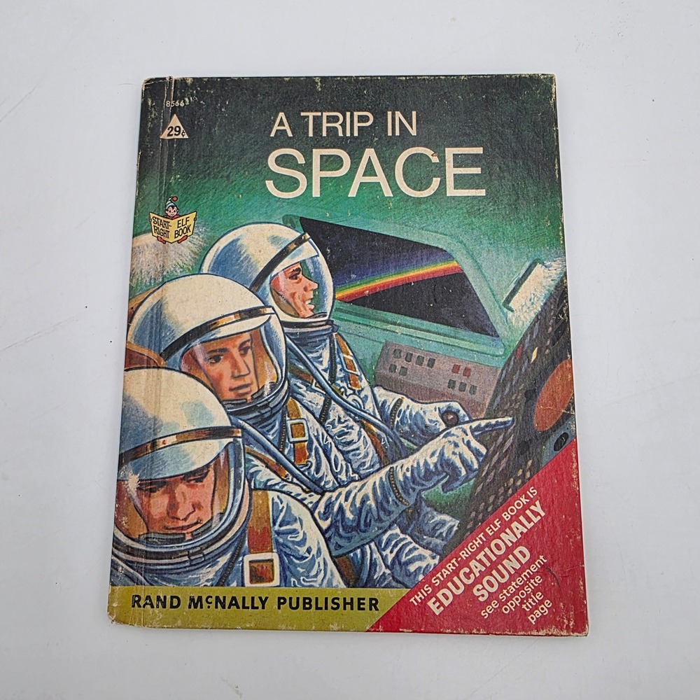 Vintage 1968 Rand McNally A Trip in Space Start-Right Elf Book Bruce Grant